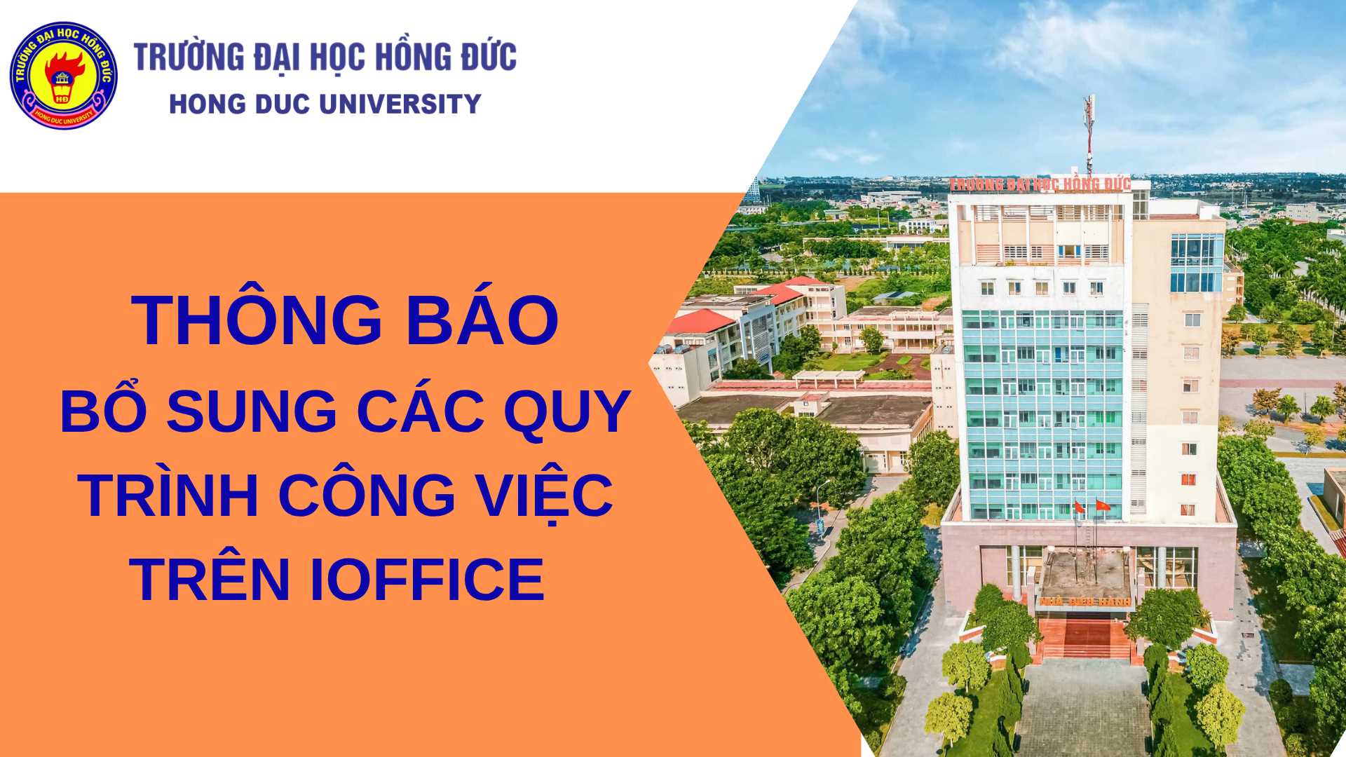 Thông báo số 136/TB-ĐHHĐ ngày 04/8/2025 về việc áp dụng bổ sung các quy trình công việc trên hệ thống iOffice